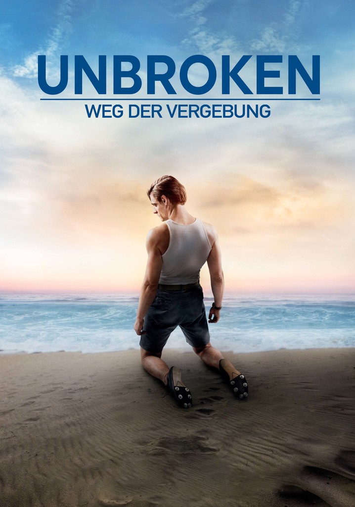 Unbroken Weg Der Vergebung Stream Online Anschauen